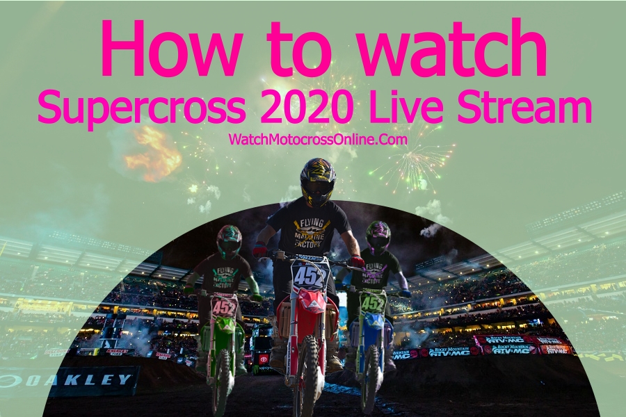 how-to-watch-monster-energy-supercross-2020-live-stream