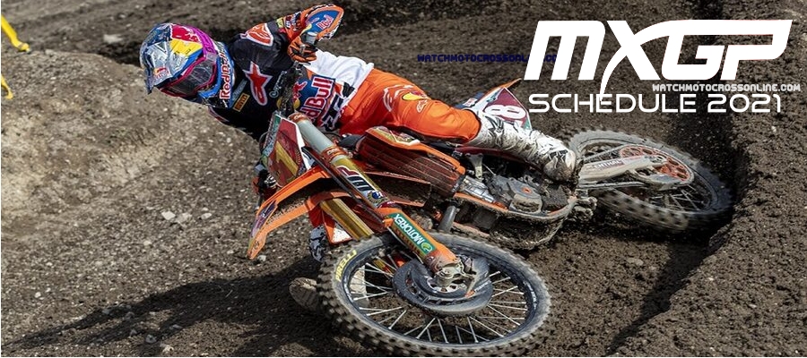 MXGP Championship Schedule 2021 Live Stream