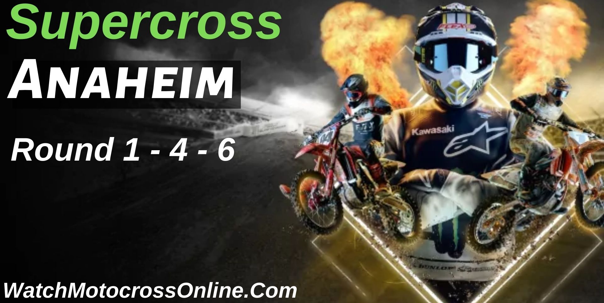 Supercross Anaheim Live Stream