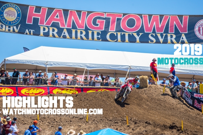 Round 1 Motocross Hangtown Highlights 2019