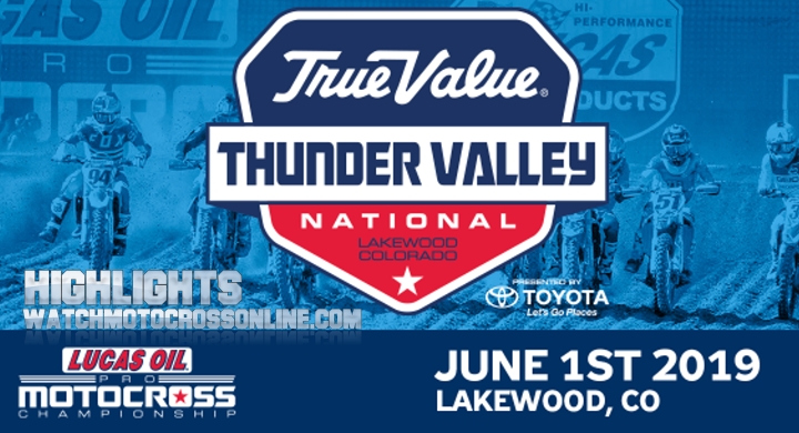 Round 3 Thunder Valley National Pro Motocross Highlights 2019