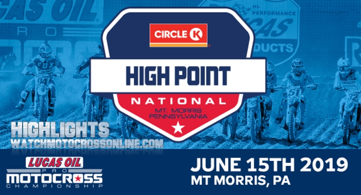 Round 4 High Point National Pro Motocross Highlights 2019