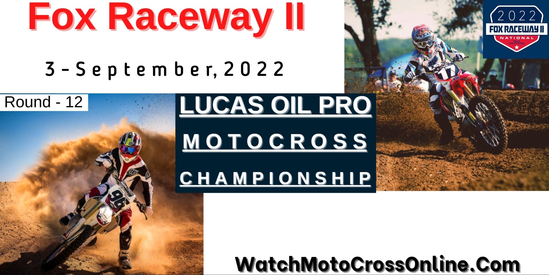 Fox Raceway II Motocross Live Stream 2022