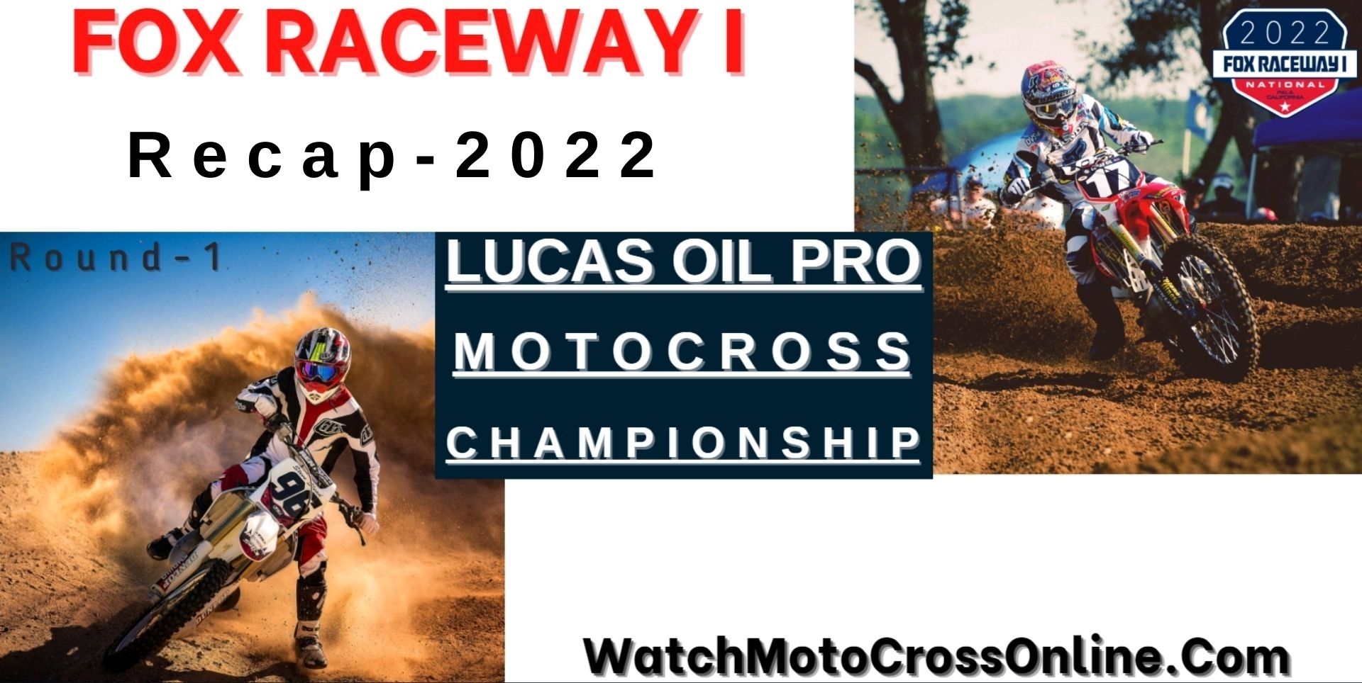 Fox Raceway I Motocross Recap 2022