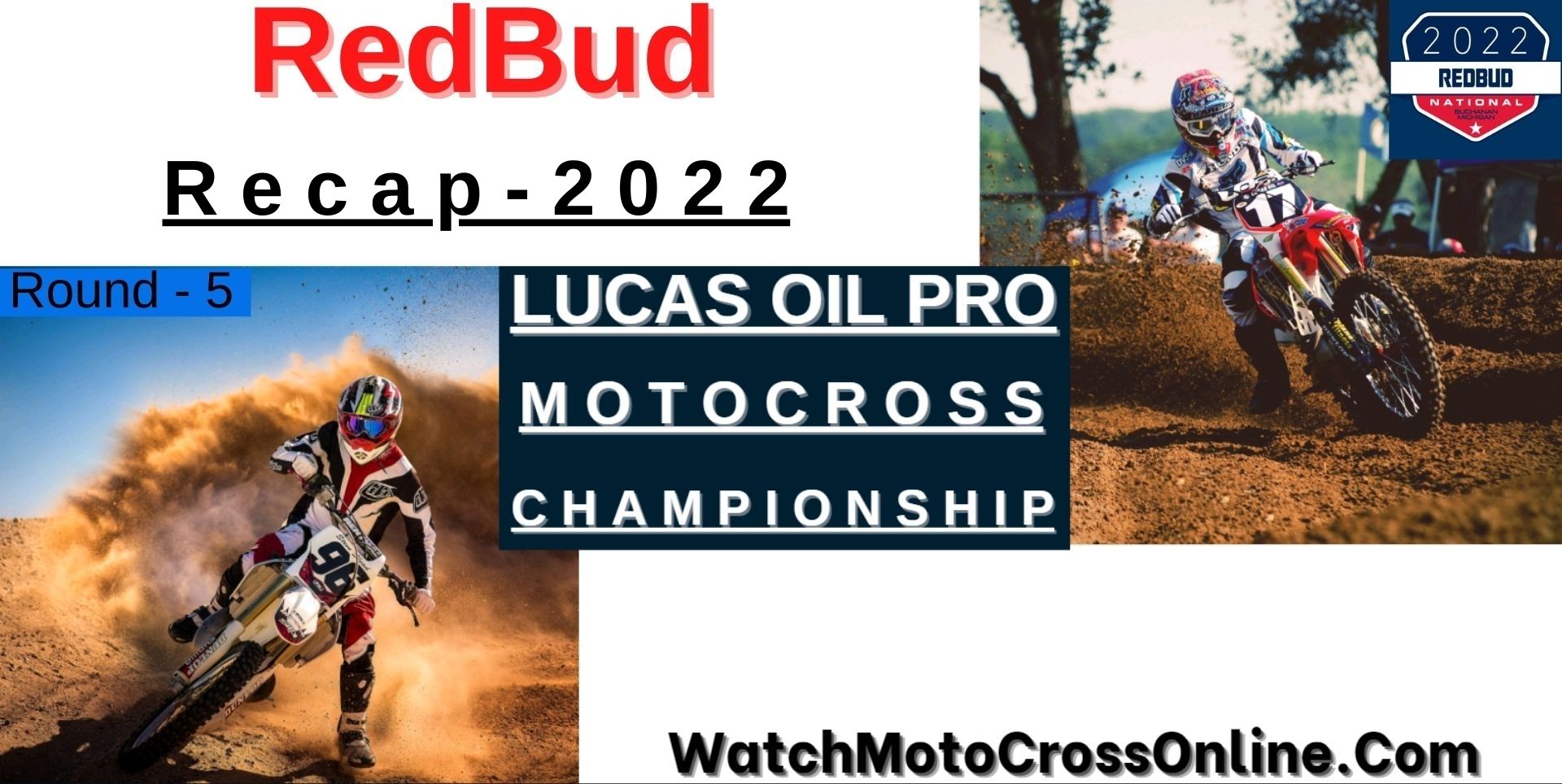 Redbud Motocross Recap 2022