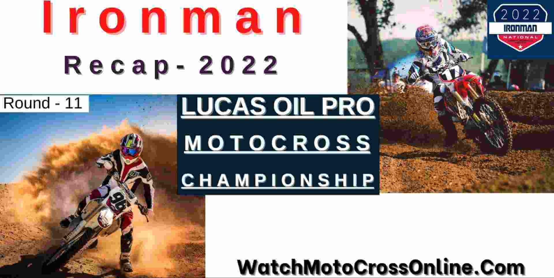 Ironman National Motocross Recap 2022