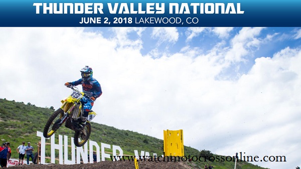 2018-thunder-valley-national-motocross-live-stream